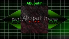 Project EXTRA EXCLUSIVE & SAVIOR - Abuputih