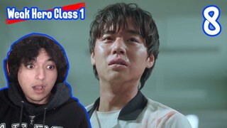 A very tragic ending - Weak Hero Class 1 Episode 8 Reaction