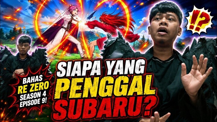 Siapa Yang Penggal Kepala Subaru Pada Re zero s4 Episode 9