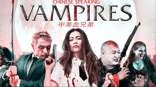 Chinese Speaking Vampires