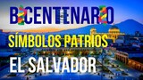 SÍMBOLOS PATRIOS EL SALVADOR 🇸🇻 | AÑO DEL BICENTENARIO DE LA INDEPENDENCIA DE EL SALVADOR 2021 🎖