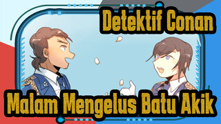 Detektif Conan | [Gambar Pribadi / Yamato & Takaaki] Malam Mengelus Batu Akik