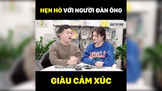 Hẹn hò với người đàn ông giàu cảm xúc