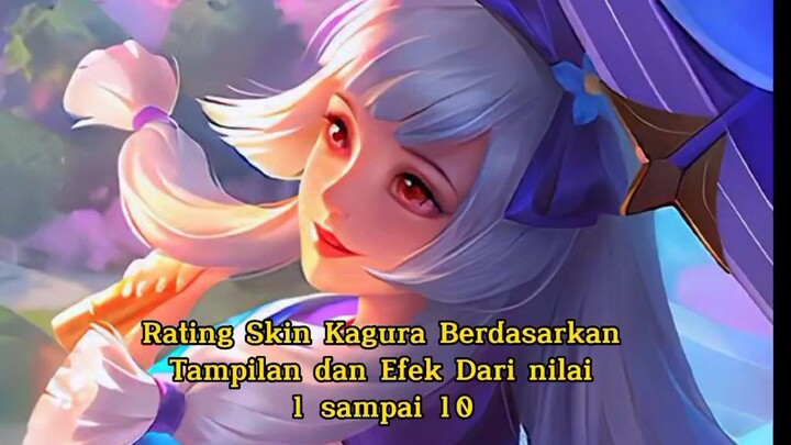 rating seluruh skin kagura mobile legends