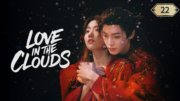 Love in the Clouds ep 22 eng sub