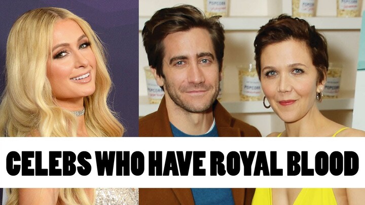 10 Celebs Who Have Royal Blood | Star Fun Facts