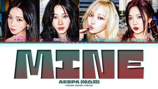 [PREVIEW] Aespa 'MINE' Lyrics (Color Coded Lyrics)