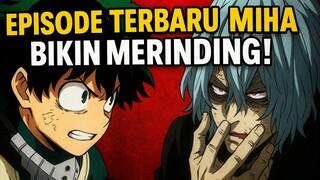 Episode Terbaru MHA Bikin Merinding! Deku vs Shigaraki Makin Gila—Emosi Pecah Total!