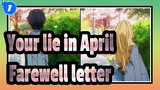 Your lie in April|Farewell letter of Sawabe Tsubak_1