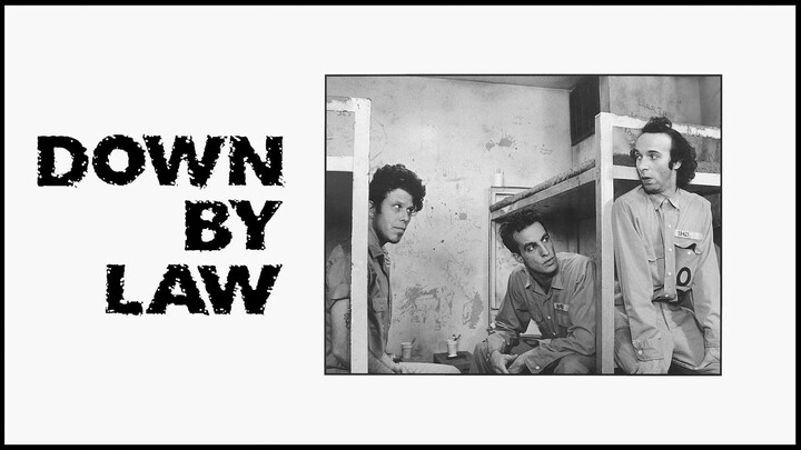 Watch Down by Law Full Movie 1986 HD