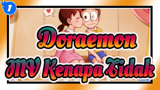 [Doraemon] Ini Adalah MV Asli dari Kenapa Tidak_1