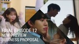 BUSINESS PROPOSAL FINAL EPISODE 12 PREVIEW #abusinessproposal #ahnhyoseop #kimsejeong