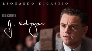 J. Edgar (2011) เจ เอ็ดการ์ จอมอหังการ์ เอฟบีไอ [พากย์ไทย]