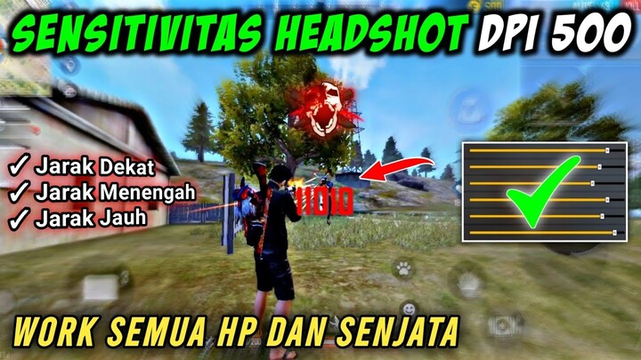 Terbaru 2022‼️ Sensitivitas Auto Headshot Terbaik Dpi 500 🎯 Work Semua Hp Dan Senjata Free Fire 😈