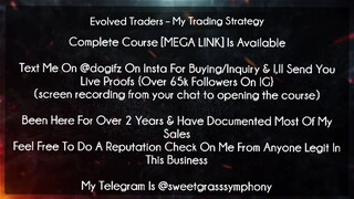 Evolved Traders Course My Trading Strategy download