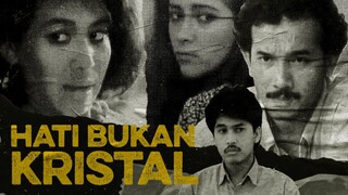 Hati Bukan Kristal