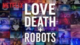 Love Death and Robots Season One (2019) Carnage Count