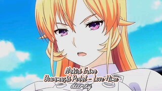 【AMV】Nakiri Erina - Love Hime (DADDY STYLE)