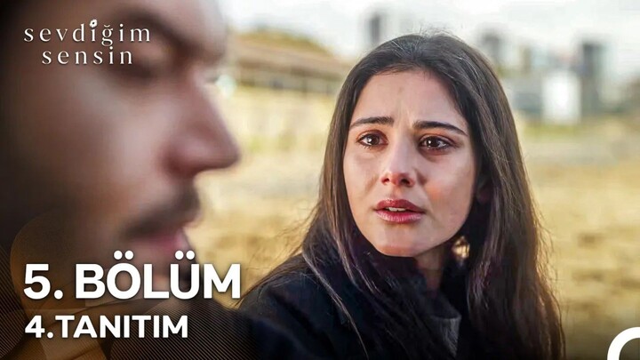 Sevdigim Sensin - Episode 5 (Trailer 4)
