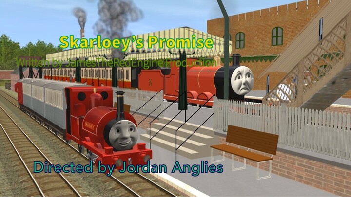 Skarloey's Promise (Updated with New 2025)