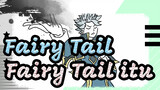 Fairy Tail | [Gambar Pribadi] Fairy Tail yang Itu…