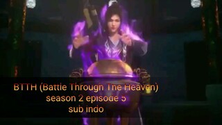 BTTH (Battle Through The Heaven) season 2 episode 5 (subtitle Indonesia)