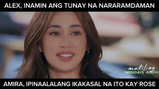 Alex, inaming may nararamdaman pa rin siya para kay Amira? (shorts) | Makiling