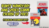 Video Game Crash of 1983 Tagalog Documentary | GG Fist Bump