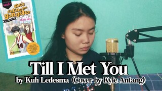 Wattpad Playlist Jam 4- (She's Dating The Gangster) Till I Met You -Kuh Ledesma| Kyle Antang (COVER)