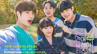 New Love Playlist E1-E6 | English Subtitle | Romance | Korean Mini Series