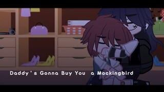 “Daddy’s Gonna Buy You a Mockingbird..” [] Oc wholesomeness + lore[]