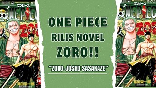 RESMI! KISAH ZORO AKAN DIBUAT NOVEL!! ⚔️