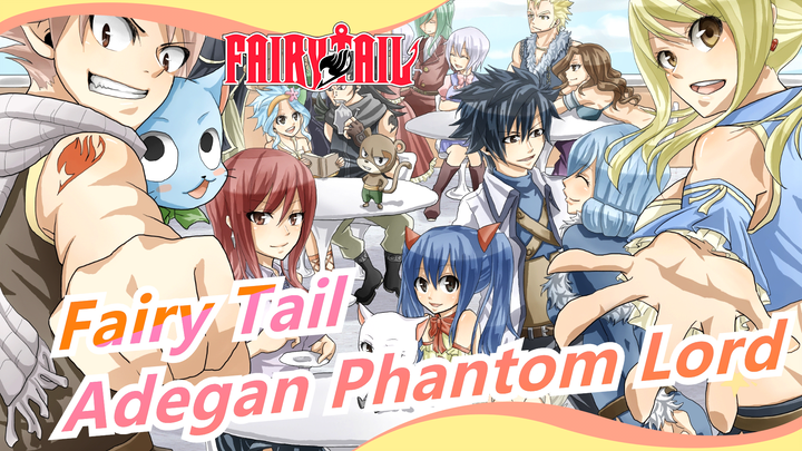 [Fairy Tail/AMV/Keren] Percaya Kekuatan Fairy Tail! Adegan Phantom Lord