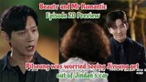 Pilseung was worried  .. | Episode 20 Preview | Beauty and Mr. Romantic  미녀와 순정남