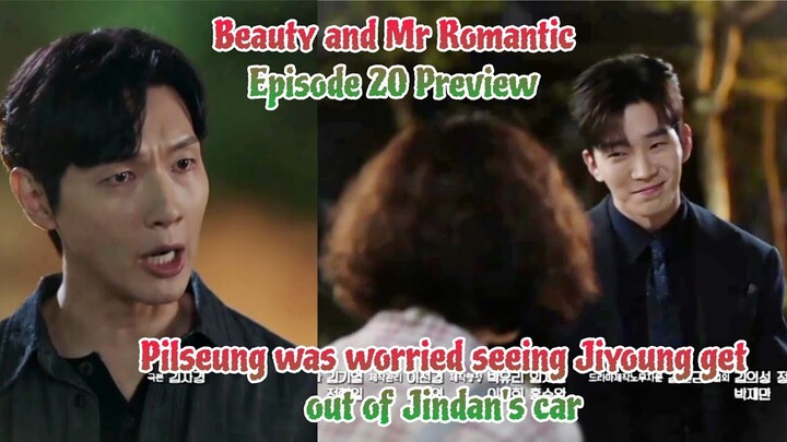 Pilseung was worried  .. | Episode 20 Preview | Beauty and Mr. Romantic  미녀와 순정남