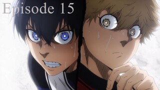 Blue Lock Episode 15