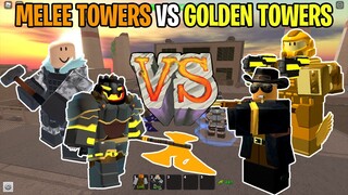 Melee Towers vs Golden Towers | Tower Defense Simulator | ROBLOX