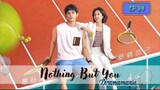 🇨🇳NOTHING BUT YOU EP 24(engsub)2023