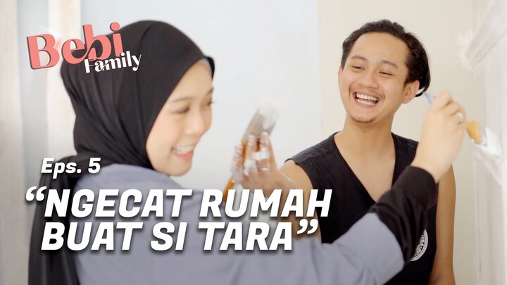 NGECAT RUMAH BUAT SI TARA