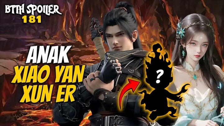 ANAK XIAO YAN DAN XUN ER - Battle Throught The Heaven 181