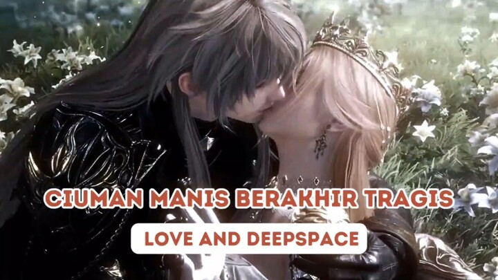 🔞CIUMAN MANIS BERAKHIR TRAGIS || Love And Deepspace