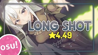 [osu!] ★4.49 Re:Zero Season 2 OP2 | Long Shot - Maeshima Mayu