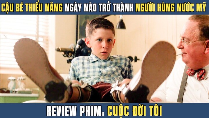 Tóm tắt phim Cuộc đời tôi - Cậu bé thiểu năng trở thành người hùng nước Mĩ