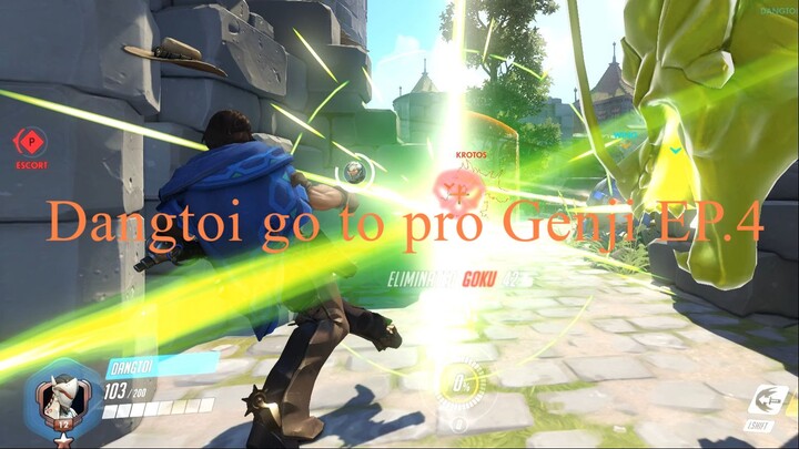 Dangtoi go to pro Genji EP.4