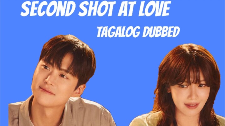 2 Shot ❤️ Episode 2 (Tagalog Dubbed)