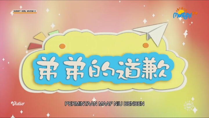 permintaan maaf niu benben | sunny girl no.23 season 2 (BAHASA INDONESIA)