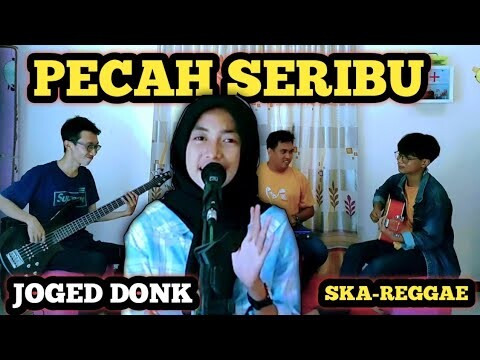 PECAH SERIBU REGGAE SKA COVER/