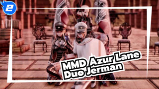 [MMD Azur Lane] Wanita Pembunuh JERMAN Cover Penggemar / Duo Jerman_2