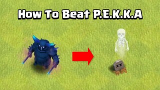 How to beat P.E.K.K.A | Clash of Clans