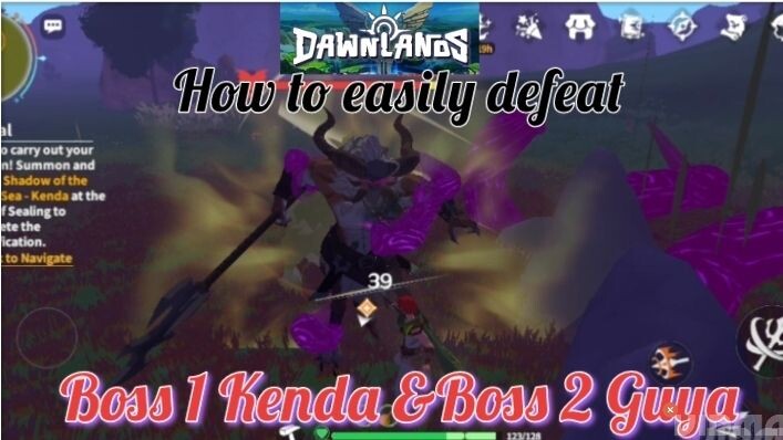Dawnlands mobile - how to defeat boss 1 kenda & boss 2 guya faster